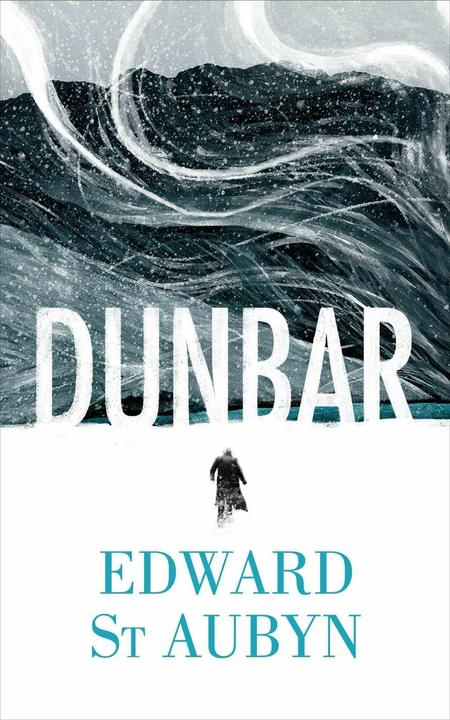 Produktbild Dunbar (Englisch, Edward St Aubyn, 2018)