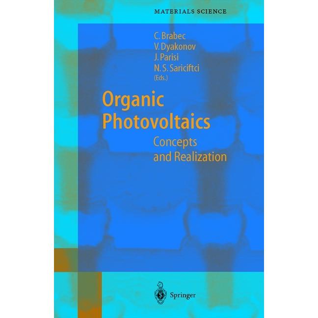 Organic Photovoltaics, Fachbücher von Jürgen Parisi, Vladimir Dyakonov, Niyazi Serdar Sariciftci, Christoph Joseph Brabe...