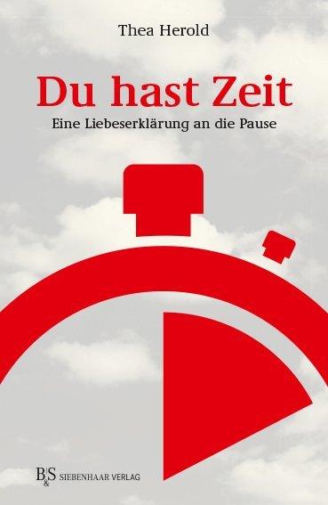 Produktbild Du hast Zeit (Deutsch, Thea Herold, 2017)