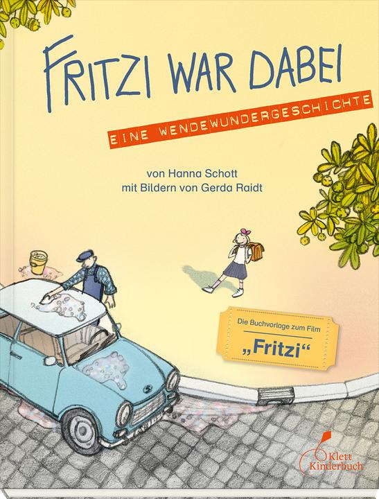 Produktbild Fritzi war dabei (Deutsch, Gerda Raidt, Hanna Schott, 2019)