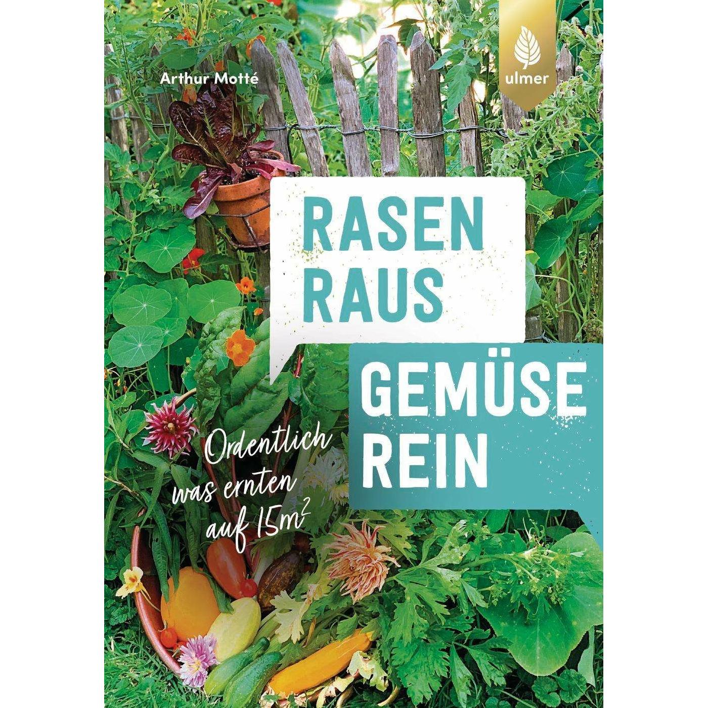 Thumbnail - Rasen raus. Gemüse rein, Ratgeber von Arthur Motté