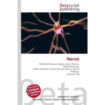 Nerve, Fachbücher von Miriam T. Timpledon, Lambert M. Surhone, Susan F. Marseken