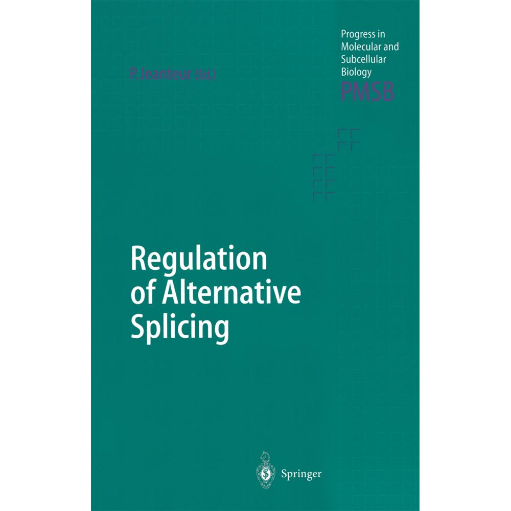 Regulation of Alternative Splicing, Fachbücher von Philippe Jeanteur