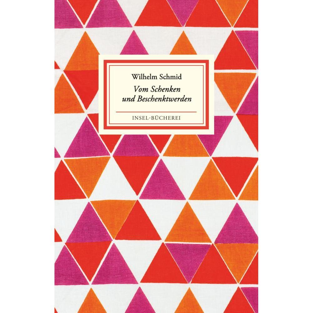 Vom Schenken und Beschenktwerden, Belletristik von Wilhelm Schmid