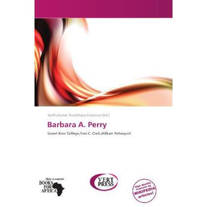 Barbara A. Perry, Ratgeber
