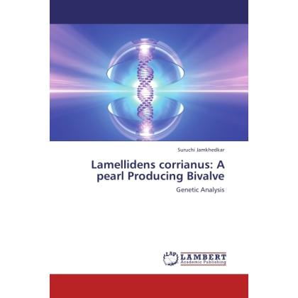 Lamellidens corrianus: A pearl Producing Bivalve, Fachbücher