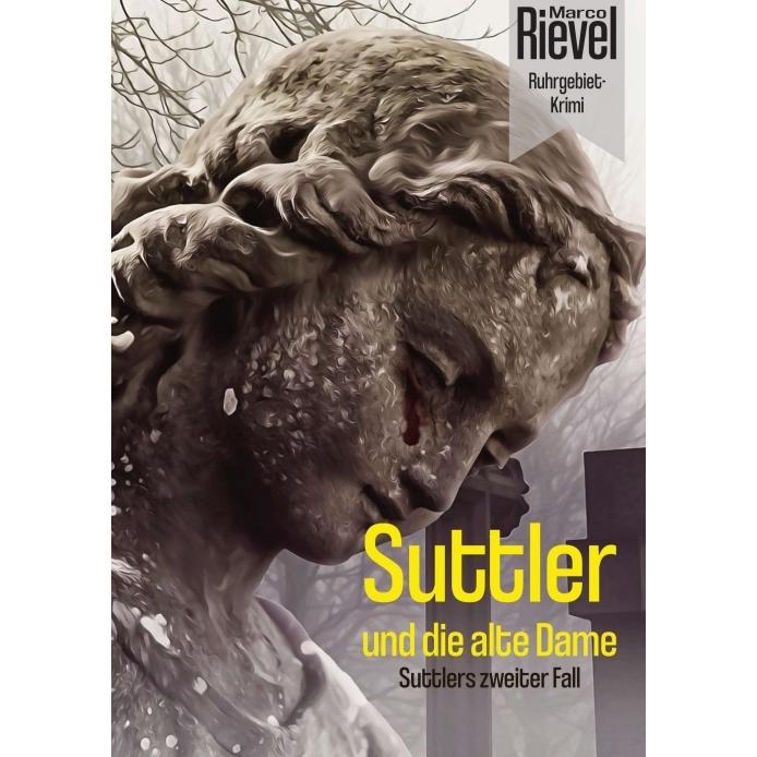 Suttler und die alte Dame, Belletristik von Marco Rievel