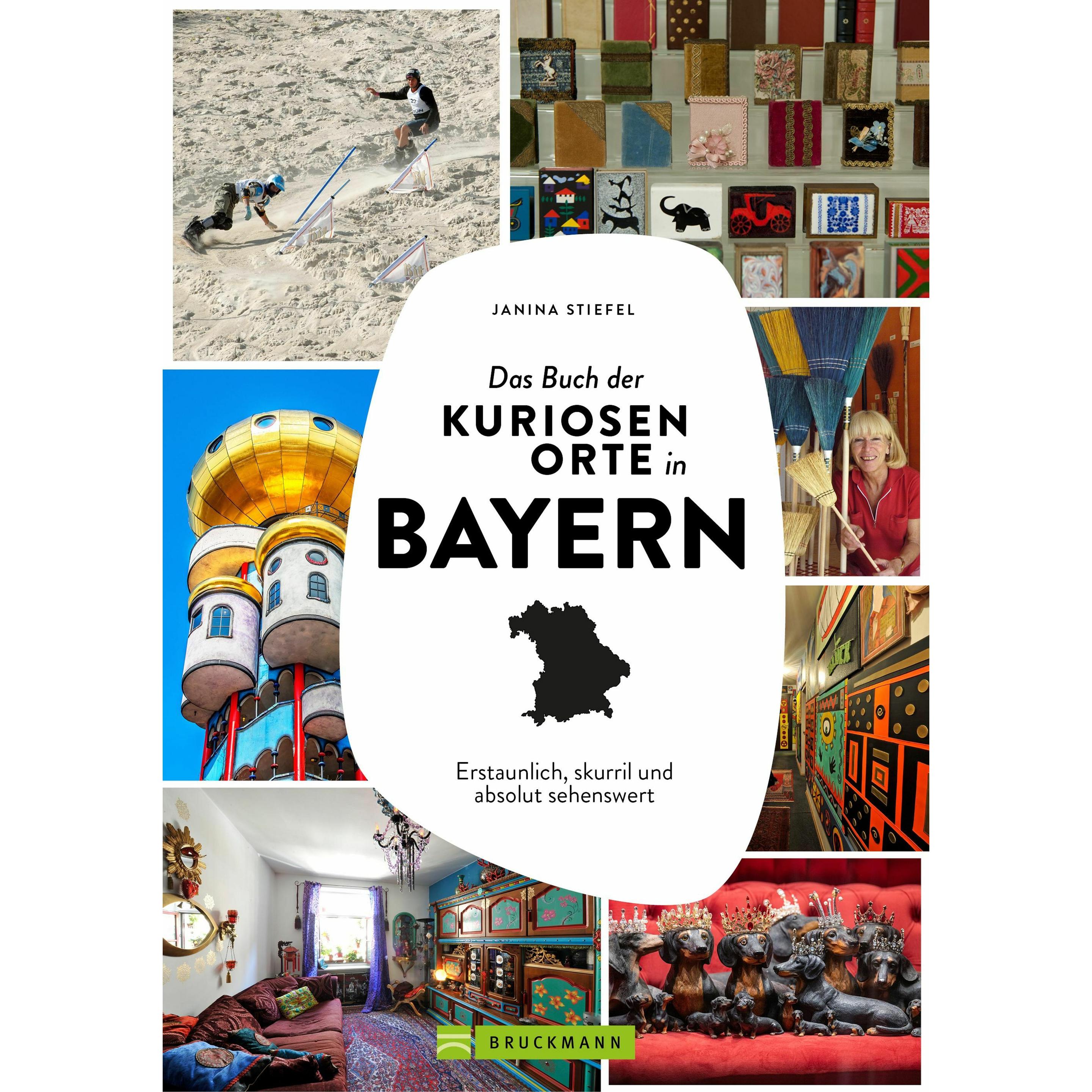 Stiefel:Buch kuriosen Orte Bayern, Ratgeber von Janina Stiefel