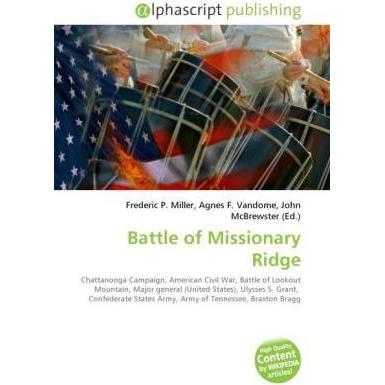 Battle of Missionary Ridge, Fachbücher von Agnes F. Vandome, Frederic P. Miller, John McBrewster