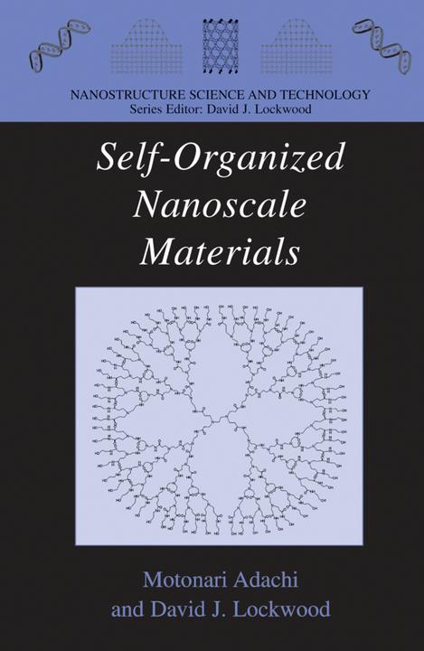Self-Organized Nanoscale Materials (Englisch, David J. Lockwood, Motonari Adachi, 2010)