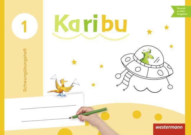 Produktbild Karibu. Schwungübungsheft (Deutsch, Andrea Warnecke, Astrid Eichmeyer, Claudia Stiebritz, Esther Mager, Gerburg Kirsch, Heidrun Kunze, Heike Oberstadt, Katharina Berg, Maria Gönning, Monika Wilhelm-Zäh, Sabine Willmeroth, 2012)