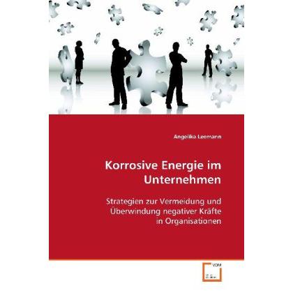 Korrosive Energie im Unternehmen, Fachbücher