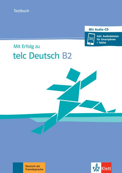 Produktbild Mit Erfolg zu telc Deutsch B2 / Testbuch + CD + online (Deutsch, Paul Krieger, Hans-Jürgen Hantschel, Katharina Klein, Verena Klotz, 2019)