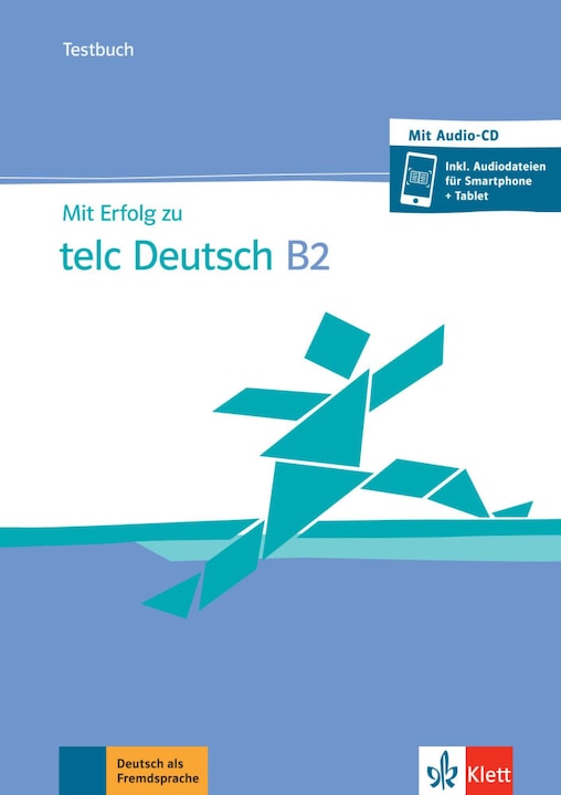 Actual product image Mit Erfolg zu telc Deutsch B2 / Testbuch + CD + online (German, Paul Warrior, Hans-Jürgen Hantschel, Katharina Klein, Verena Klotz, 2019)