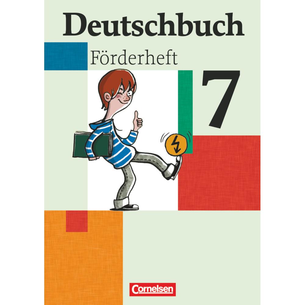 Deutschbuch 7. Schuljahr. Förderheft, Schulbücher von Bernd Schurf, Cordula Grunow, Andrea Wagener