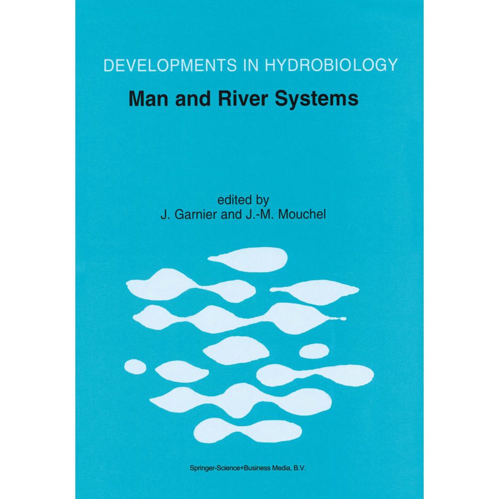 Man and River Systems, Fachbücher von Josselin Garnier, J.-M. Mouchel