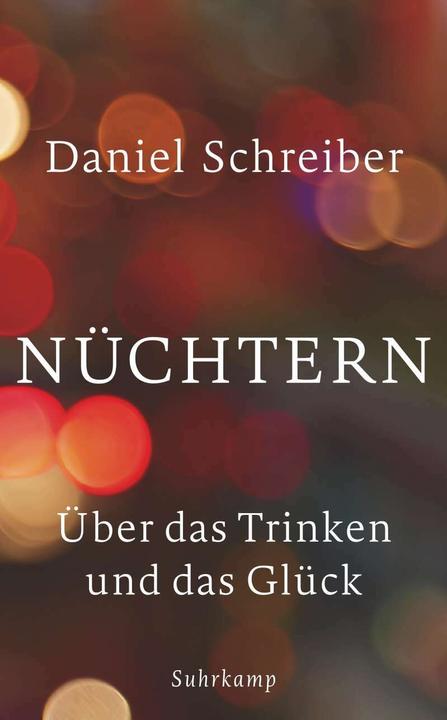 Produktbild Nüchtern (Deutsch, Daniel Schreiber, 2016)