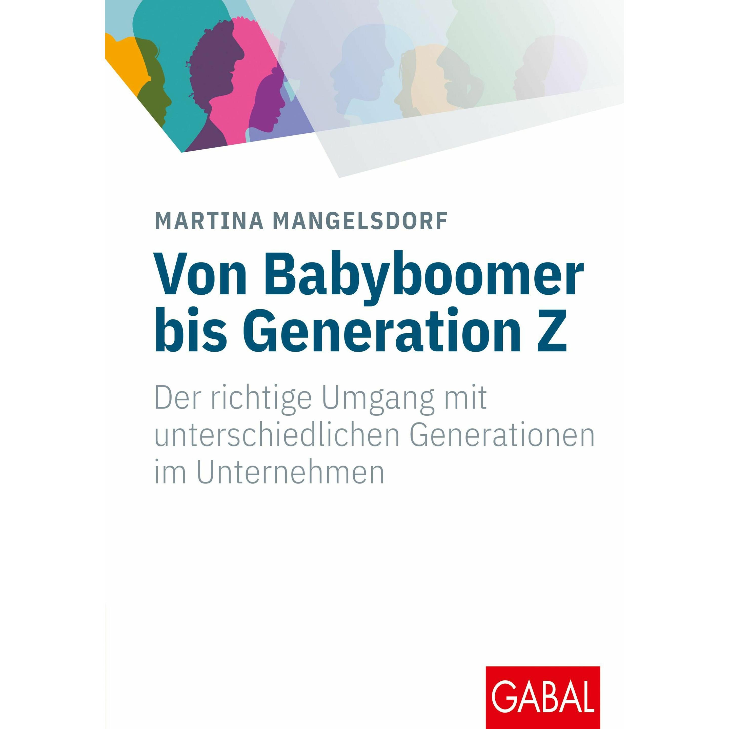 Von Babyboomer bis Generation Z, Fachbücher von Martina Mangelsdorf