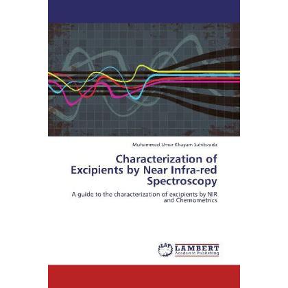 Characterization of Excipients by Near Infra-red Spectroscopy, Fachbücher