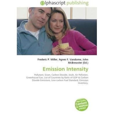 Emission Intensity, Fachbücher von Agnes F. Vandome, Frederic P. Miller, John McBrewster