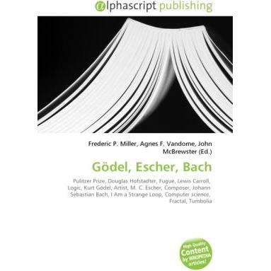 Gödel, Escher, Bach, Fachbücher von Agnes F. Vandome, Frederic P. Miller, John McBrewster