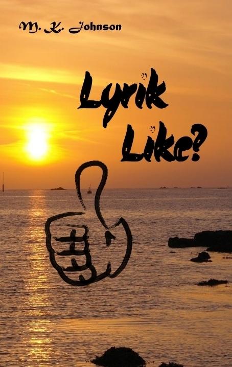 Produktbild Lyrik Like (M.K. Johnson, 2022)
