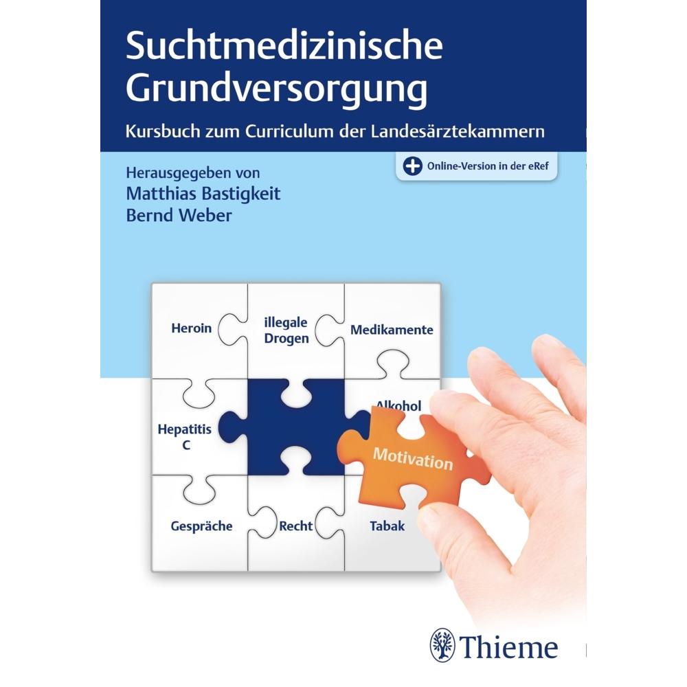 Suchtmedizinische Grundversorgung, Fachbücher von Bernd Weber, Matthias Bastigkeit