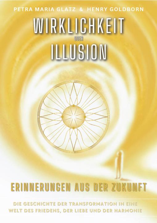 Immagine prodotto Jim Humble Verlag:WIRKLICHKEIT oder ILL (Henry Goldborn, Petra Maria Glatz, 2023)