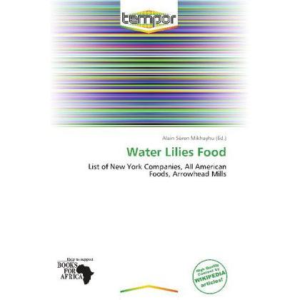 Water Lilies Food, Fachbücher von Alain Sören Mikhayhu