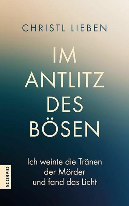 Produktbild Im Antlitz des Bösen (Deutsch, Christl, Lieben, 2016)