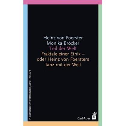 Teil der Welt, Fachbücher von Monika Bröcker, Heinz von Foerster