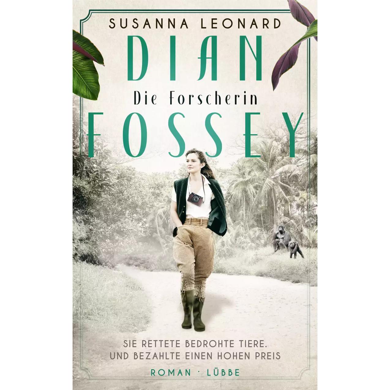Dian Fossey - Die Forscherin, Belletristik von Susanna Leonard