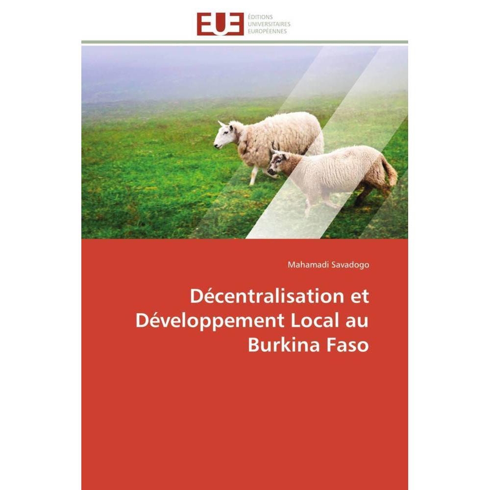 Décentralisation et Développement Local au Burkina Faso, Fachbücher von Mahamadi Savadogo