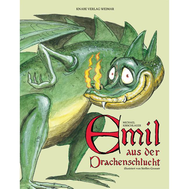 Emil 01. Emil aus der Drachenschlucht, Kinderbücher von Michael Kirchschlager