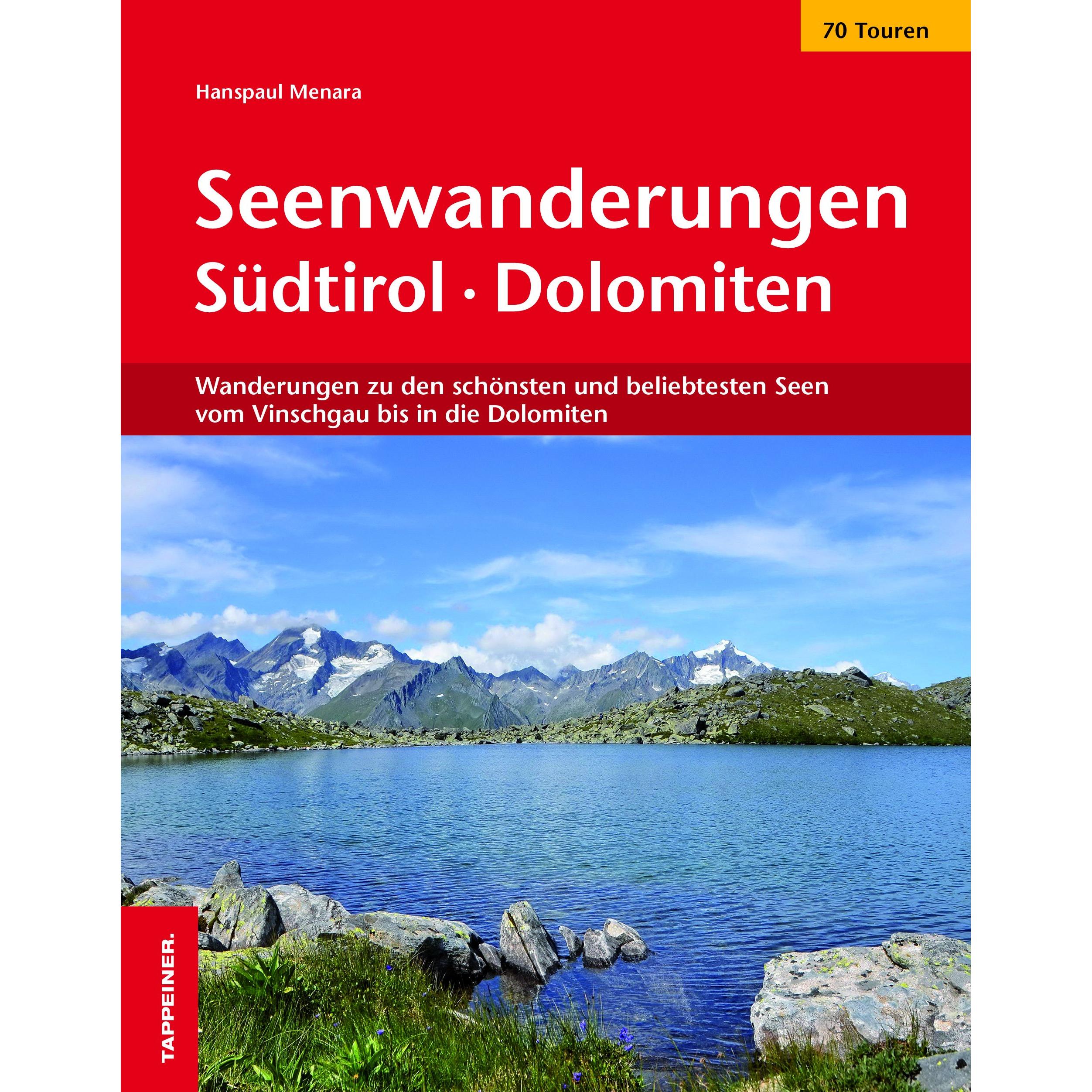 Seenwanderungen in Südtirol, Ratgeber von Hanspaul Menara