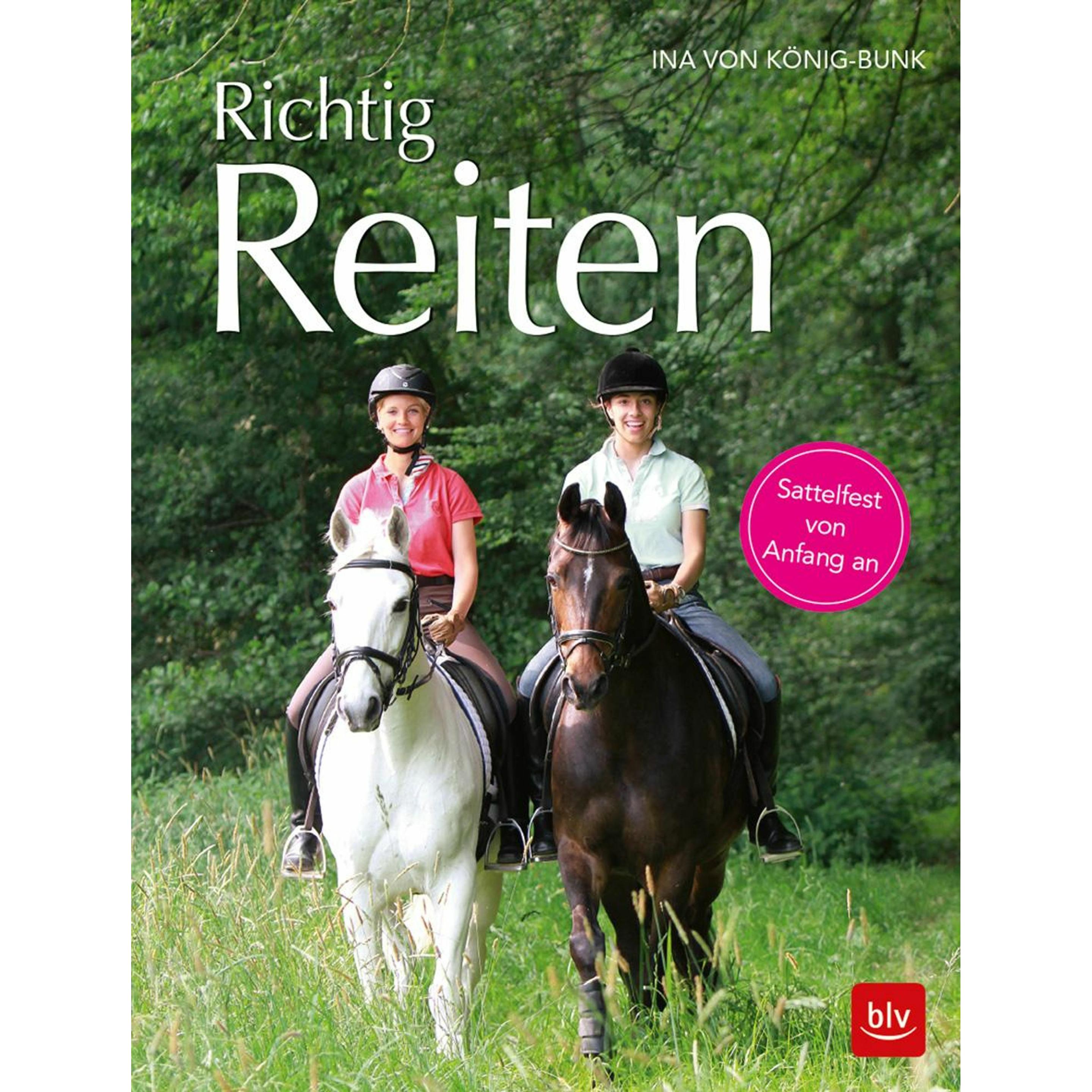 Richtig Reiten, Ratgeber von Ina von König-Bunk