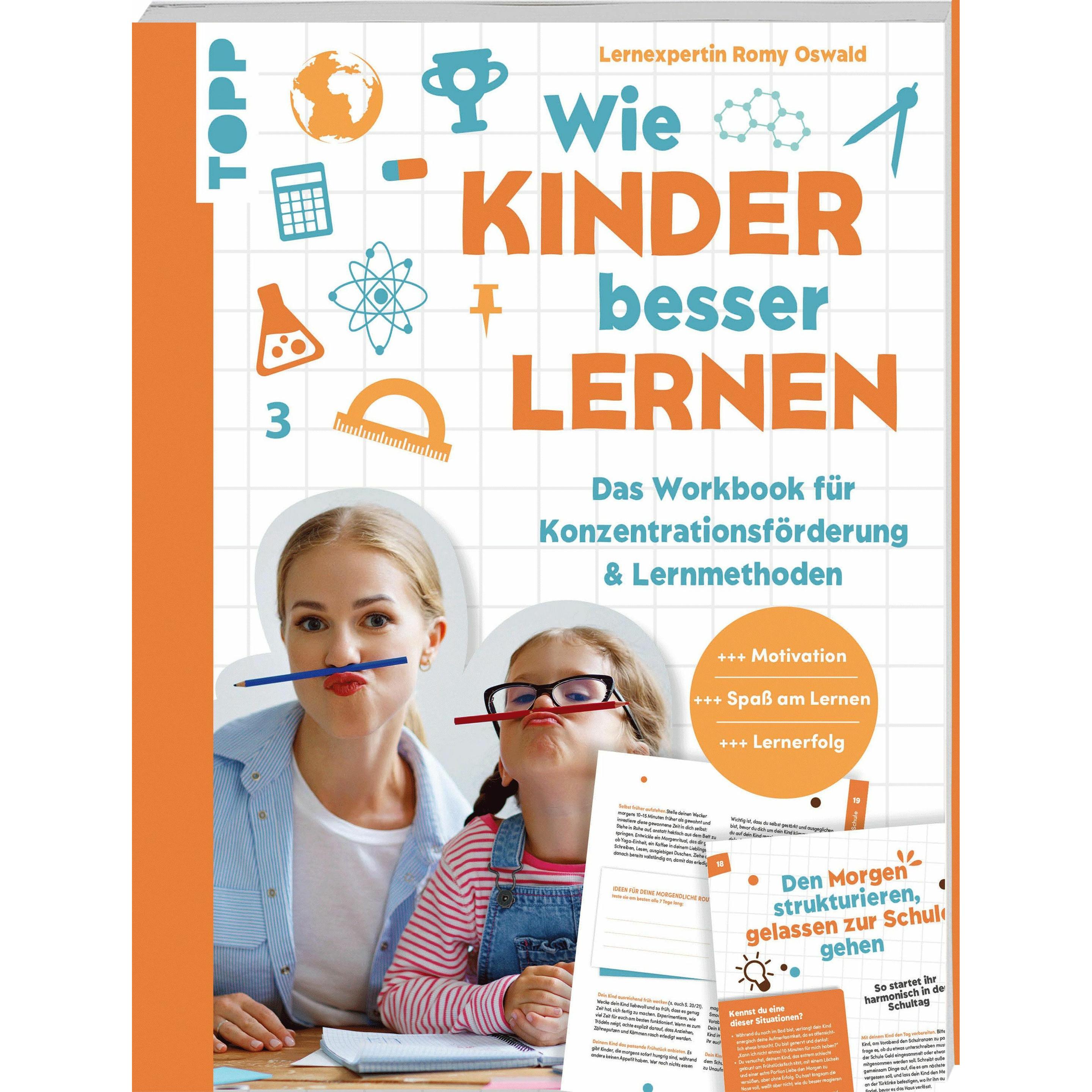Wie Kinder besser lernen. Das Workbook für Konzentrationsförderung & Lernmethoden., Schulbücher von Romy Oswald