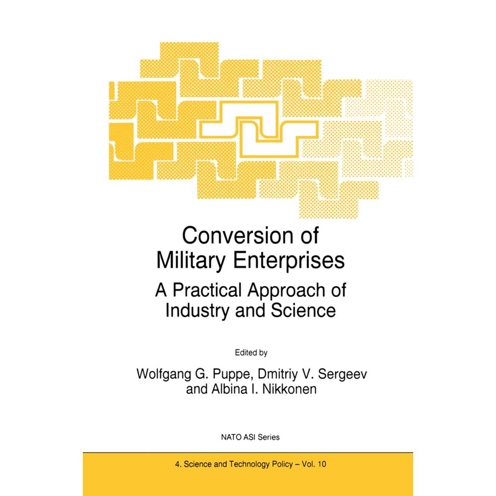 Conversion of Military Enterprises, Fachbücher von W. G. Puppe, A. Nikkonen, Dmitriy Sergeev