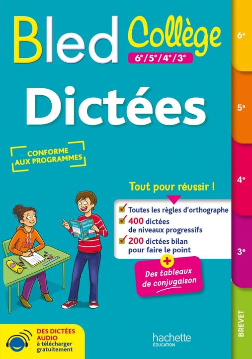 Produktbild Bled collège : dictées 6e 5e 4e 3e : conforme au collège (Französisch, Christelle Amiet, Lisle Isabelle de, 2024)