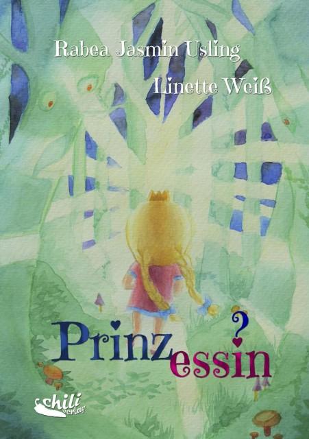 Produktbild Prinzessin? (Deutsch, Jasmin/Weiss, Linette, Usling, 2017)