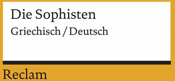 Nährwerte und Zutaten Die Sophisten (Deutsch, Thomas Schirren, Thomas Zinsmaier, 2003)