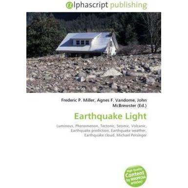 Thumbnail - Earthquake Light, Fachbücher von Agnes F. Vandome, Frederic P. Miller, John McBrewster