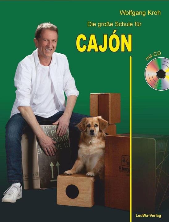 Produktbild Die grosse Schule für CAJÓN mit CD (Deutsch, Dietmar Leichtle, Wolfgang Kroh, 2018)