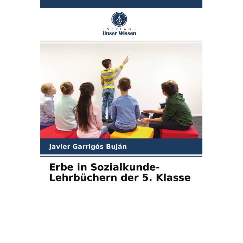 Erbe in Sozialkunde-Lehrbüchern der 5. Klasse, Schulbücher von Javier Garrigós Buján