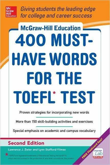 400 Must-Have Words for the TOEFL (Englisch, Lawrence Zwier, Lynn Stafford-Yilmaz, 2014)