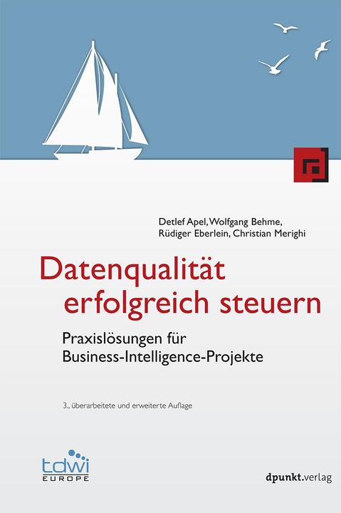Produktbild Datenqualität erfolgreich steuern (Deutsch, Wolfgang Behme, 2015)