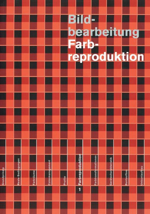 Produktbild Bildbearbeitung: Farbreproduktion (Deutsch, Fritz Maurer, 2016)