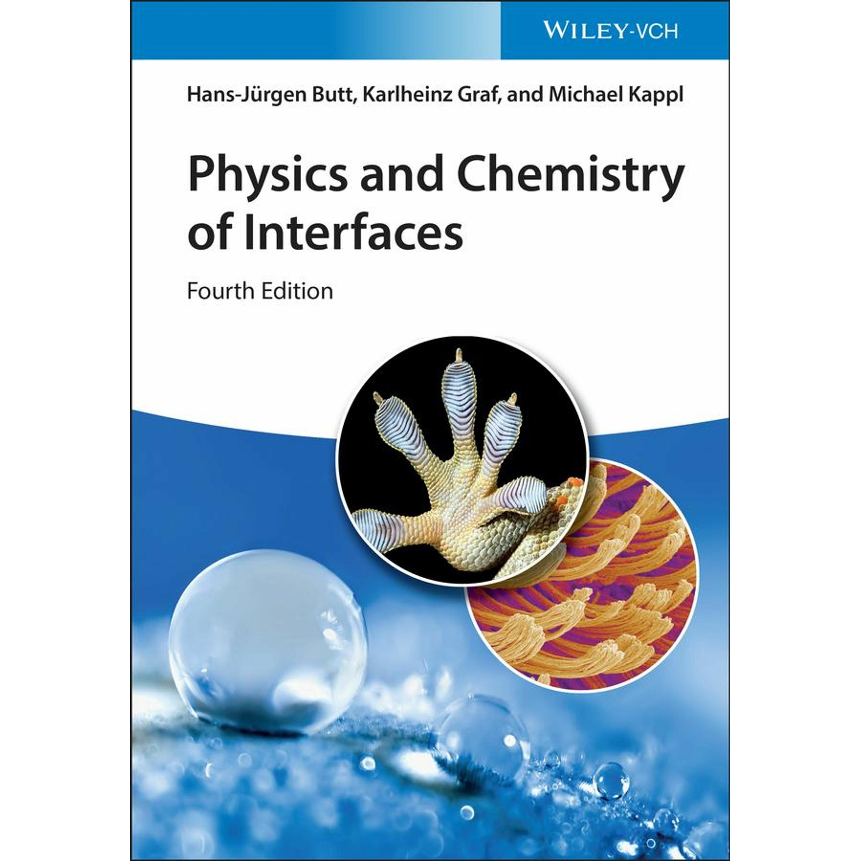 Physics and Chemistry of Interfaces, Fachbücher von Michael Kappl, Karlheinz Graf, Hans-Jürgen Butt