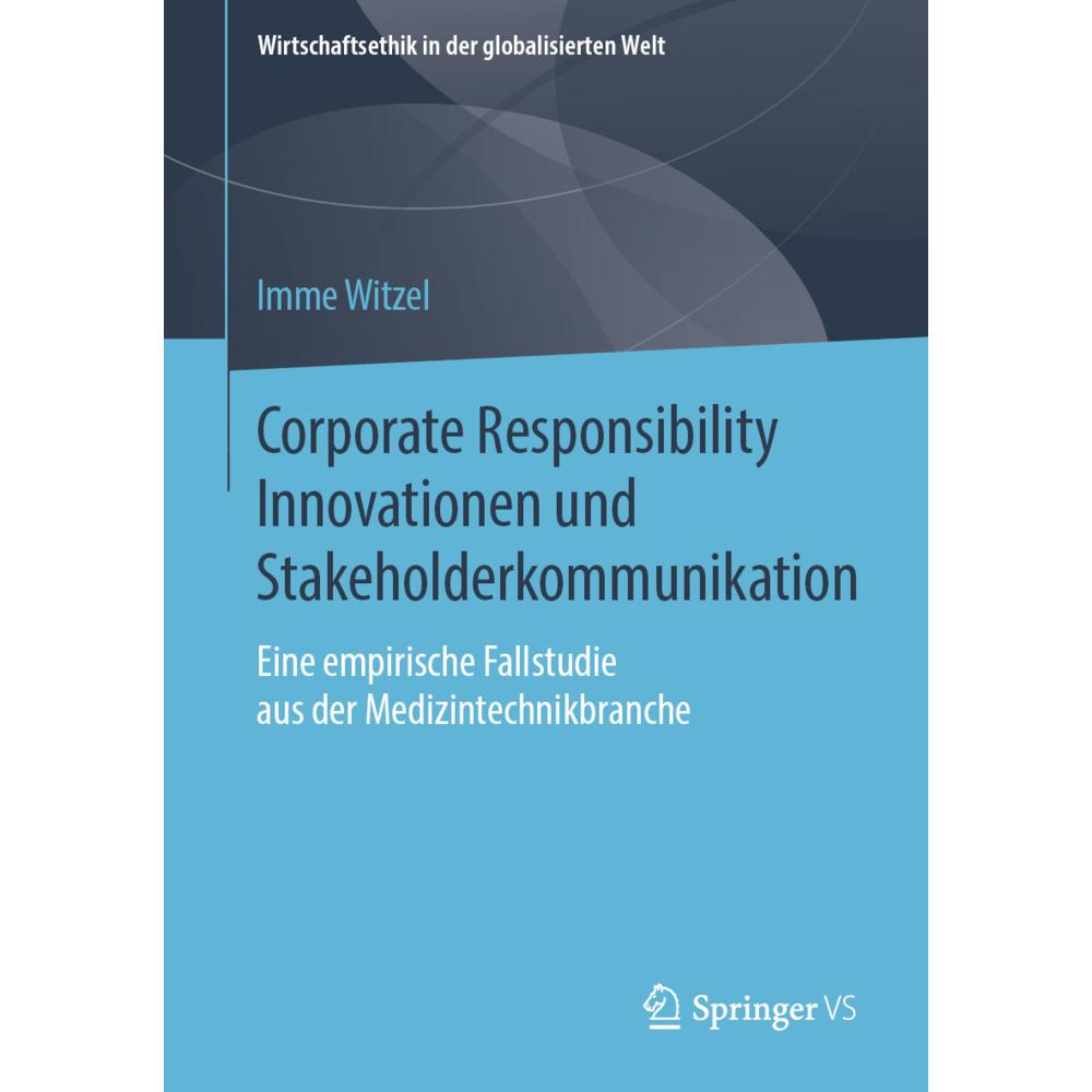 Corporate Responsibility Innovationen und Stakeholderkommunikation, Fachbücher von Imme Witzel