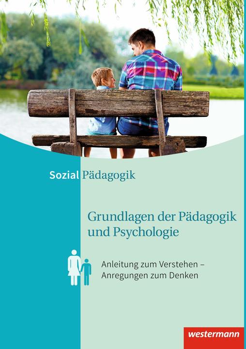 Produktbild Grundlagen der Pädagogik und Psychologie (Deutsch, Andrea Magnus, Helmut Roth, Karin Roth, Karl Lahmer, Maria Kreilinger, Regine Böhm, 2018)